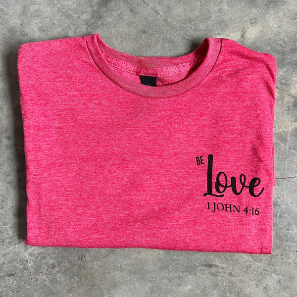 BE LOVE |1 John 4:16 | T-Shirt image 3