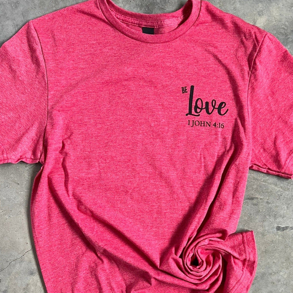 BE LOVE |1 John 4:16 | T-Shirt image 2