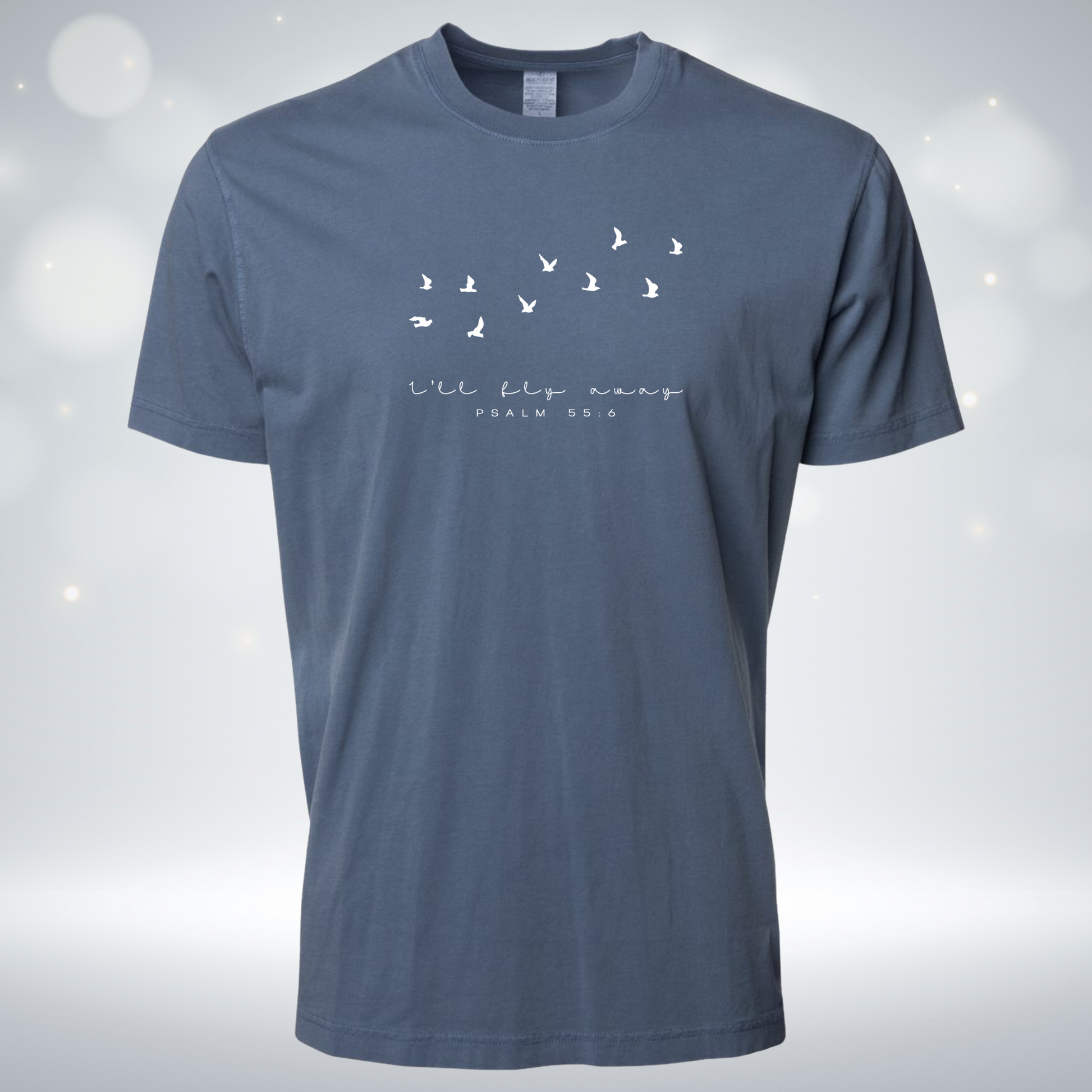 I'll Fly Away Tee – Psalm 55:6 Christian Faith Shirt